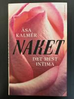 Naket : det mest intima