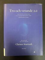 Tro och vetande 2.0 : om f&ouml;rnuft, humanism och varf&ouml;r m&auml;nniskor tror p&aring; konstiga saker : en liten bok om stora fr&aring;gor