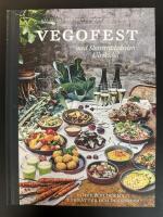 Vegofest med Slottstr&auml;dg&aring;rden Ulriksdal : buff&eacute; & plockmat, f&ouml;rr&auml;tter och desserter