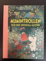 Mumintrollen och den osynliga g&auml;sten : efter en ber&auml;ttelse av Tove Jansson