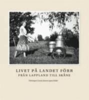 Livet p&aring; landet f&ouml;rr