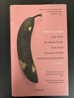 Vad hon klagar &ouml;ver n&auml;r hon klagar &ouml;ver hush&aring;llsarbetet