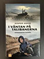 I v&auml;ntan p&aring; talibanerna : Afghanistan inifr&aring;n