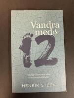 Vandra med de tolv : att f&ouml;lja Jesus med v&aring;ra k&auml;nslor och olikheter