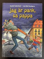 Jag &auml;r pank, sa pappa