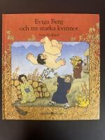 Eviga Berg och tre starka kvinnor