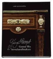 George Haupt : Gustav III:s hovschatullmakare