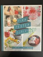 Fixa festen sj&auml;lv!