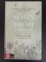 S&ouml;mn, dr&ouml;m, mardr&ouml;m : kunskap och verktyg f&ouml;r god s&ouml;mn