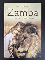 Zamba : om livet med ett lejon i familjen