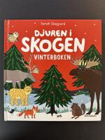 Djuren i skogen : Vinterboken