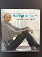 H&auml;rligt stickat : klassiskt och kvinnligt