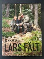 Uteliv p&aring; sommaren : [utrustning, s&auml;kerhet och fj&auml;llkunskap f&ouml;r sommarturen]