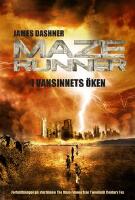 Maze runner. I vansinnets &ouml;ken