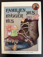 Familjen Mus bygger hus