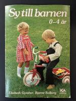 Sy till barnen : 0-4 &aring;r