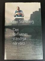 Det f&ouml;rflutnas st&auml;ndiga n&auml;rvaro