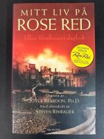Mitt liv p&aring; Rose Red : Ellen Rimbauers dagbok