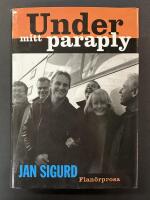 Under mitt paraply : flan&ouml;rprosa