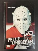 Pelle Lindbergh : bakom den vita masken