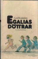 Egalias d&ouml;ttrar : [en roman]