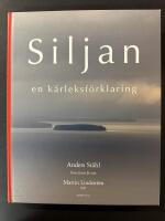 Siljan : en k&auml;rleksf&ouml;rklaring