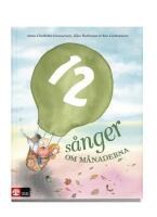 12 s&aring;nger om m&aring;naderna