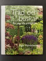 Tr&auml;d och buskar f&ouml;r den lilla tr&auml;dg&aring;rden
