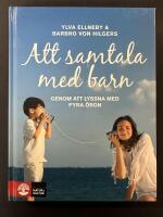 Att samtala med barn : genom att lyssna med fyra &ouml;ron