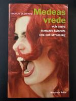 Medeas vrede och andra dumpade kvinnors kris och utveckling