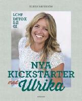 Nya kickstarter med Ulrika : [LCHF, Detox, 5:2, GI]