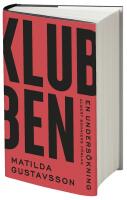 Klubben : en unders&ouml;kning