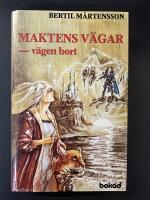 Maktens v&auml;gar - v&auml;gen bort.