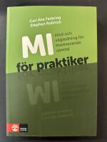 MI f&ouml;r praktiker : st&ouml;d och v&auml;gledning f&ouml;r motiverande samtal
