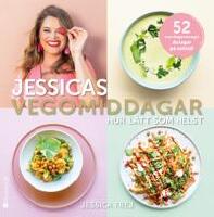 Jessicas vegomiddagar : hur l&auml;tt som helst