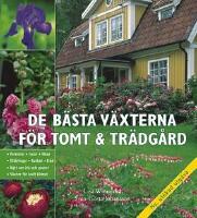 De b&auml;sta v&auml;xterna f&ouml;r tomt & tr&auml;dg&aring;rd