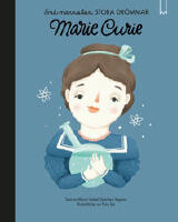 Sm&aring; m&auml;nniskor, stora dr&ouml;mmar. Marie Curie