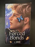 Forced Bonds (The Bonds that Tie)