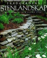 Tr&auml;dg&aring;rdens stenlandskap : att l&auml;gga ut och stapla sten