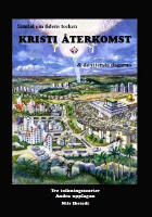 Samtal om tidens tecken & Kristi &aring;terkomst : en studiecirkel d&auml;r olika tolkningar bryts mot varandra