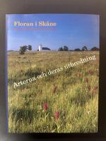Floran i Sk&aring;ne : arterna och deras utbredning