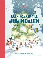 Julen kommer till Mumindalen : efter en ber&auml;ttelse av Tove Jansson