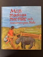 Min modiga mormor och nosh&ouml;rningen Nofu