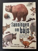 Sanningen om bajs : och annat som djur l&auml;mnar efter sig