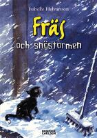 Fr&auml;s och sn&ouml;stormen