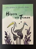 H&auml;gern och tranan