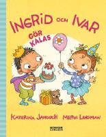 Ingrid och Ivar gör kalas