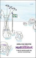 Mattill&aring;tet : praktisk v&auml;gledning f&ouml;r dig som har en &auml;tst&ouml;rning