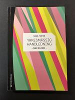 Yrkesm&auml;ssig handledning - mer &auml;n ord