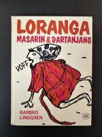 Loranga, Masarin och Dartanjang